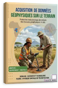 Acquisition de Données Géophysiques sur le Terrain