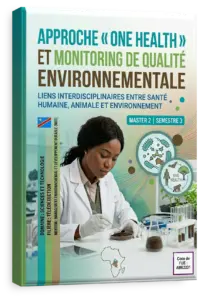 Approche « One Health » et Monitoring de qualité Environnementale