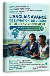L'anglais avancé de l'aviation, du voyage et de l'environnement