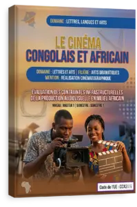 Le cinéma congolais et africain: problèmes de réalisation scénique