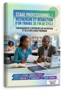 Stage professionnel / Recherche et rédaction d'un Travail de Fin de Cycle