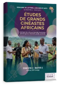 Etudes de grands cinéastes africains