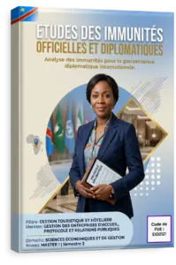 Etudes des immunités officielles et diplomatiques