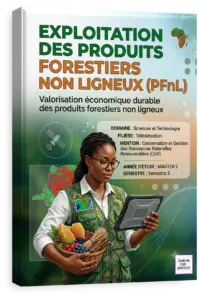 Exploitation des Produits forestiers non Ligneux (PFnL)