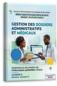 Gestion des dossiers administratifs et médicaux