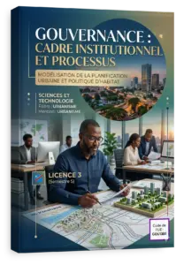 Gouvernance : cadre institutionnel et processus