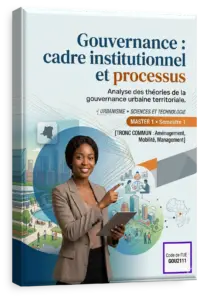 Gouvernance : cadre institutionnel et processus