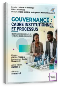 Gouvernance : cadre institutionnel et processus