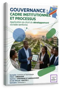 Gouvernance : cadre institutionnel et processus
