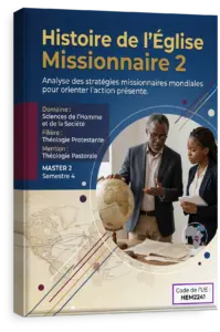 Histoire de l’Église Missionnaire 2 : Dans le monde