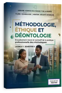 Méthodologie, éthique et déontologie