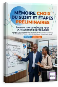 Mémoire choix du sujet et étapes préliminaires