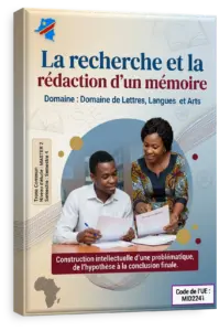 La recherche et la rédaction d'un mémoire