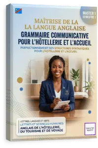 Maîtrise de la langue anglaise : grammaire communicative dans le domaine spécifique du tourisme, hôtellerie et voyage