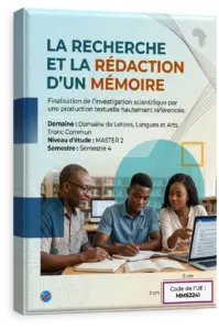 La recherche et la rédaction d'un mémoire