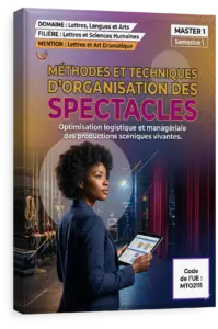 Méthodes et techniques d'organisation des spectacles