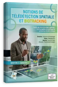 Notions de Télédétection Spatiale et Biotracking