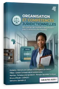 Organisation et compétences juridictionnelles