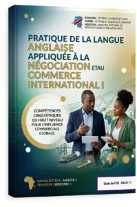 Pratique de la langue anglaise appliquée à la négociation et au commerce International I