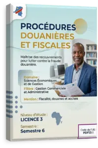 Procédures douanières et fiscales