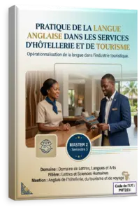 Pratique de la langue anglaise dans les services d'hôtellerie et de tourisme en Amérique et au Royaume uni