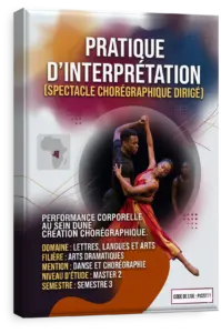 Pratique d'interprétation (spectacle chorégraphique dirigé)