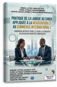 Pratique de la langue au choix applied à la négociation et au commerce International I
