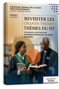 Revisiter les grands thèmes du NT
