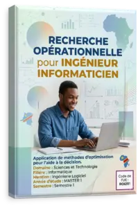 Recherche Opérationnelle pour Ingénieur Informaticien