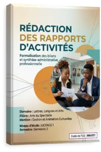 Rédaction des rapports d'activités