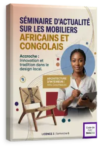 Séminaire d'actualité sur les mobiliers africains et congolais