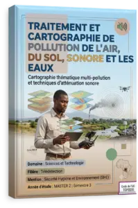 Traitement et Cartographie de Pollution de l’air, du sol, sonore et les eaux
