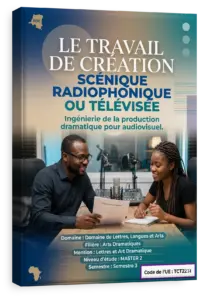 Le travail de création scénique radiophonique ou télévisée
