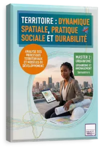 Territoire : dynamique spatiale, pratique sociale et durabilité