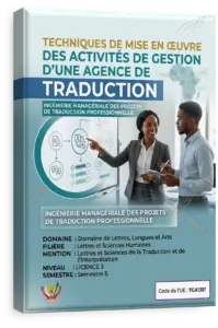 Techniques de mise en œuvre des activités de gestion d'une agence de traduction