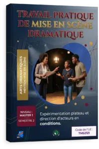 Travail pratique de mise en scène dramatique