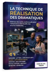 La technique de réalisation des dramatiques