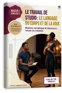 Le travail de studio: le langage du corps et de la voix