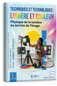 Techniques et technologies: lumière et couleur