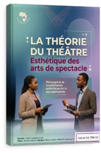 La théorie du théâtre Esthétique des arts de spectacle