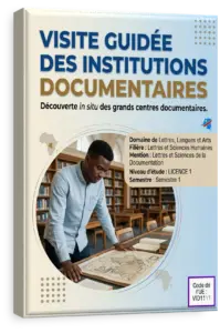 Visite Guidée des Institutions Documentaires